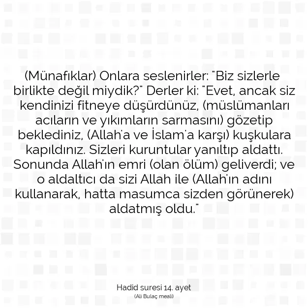 Ayetbul | Kuran Mealleri | Quran | Hadid suresi 14. ayet