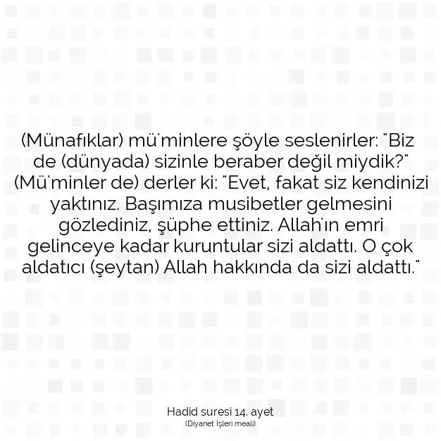 Ayetbul | Kuran Mealleri | Quran | Hadid suresi 14. ayet