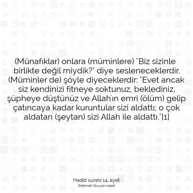 Ayetbul | Kuran Mealleri | Quran | Hadid suresi 14. ayet