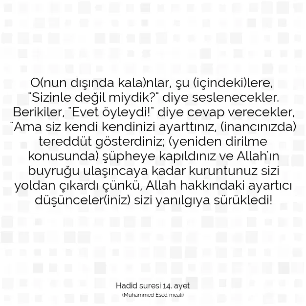 Ayetbul | Kuran Mealleri | Quran | Hadid suresi 14. ayet