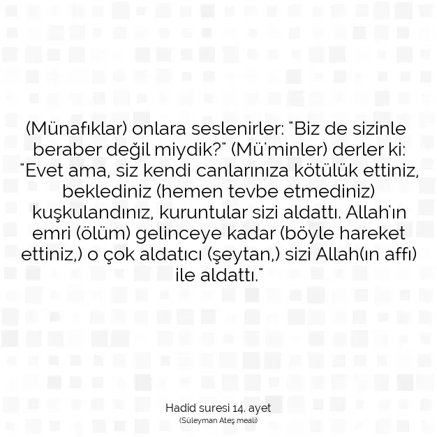 Ayetbul | Kuran Mealleri | Quran | Hadid suresi 14. ayet