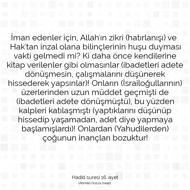 Ayetbul | Kuran Mealleri | Quran | Hadid suresi 16. ayet