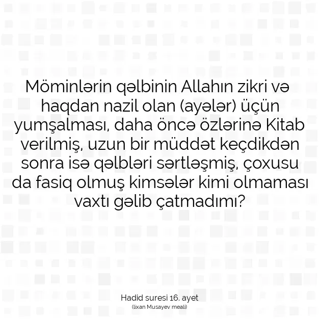 Ayetbul | Kuran Mealleri | Quran | Hadid suresi 16. ayet