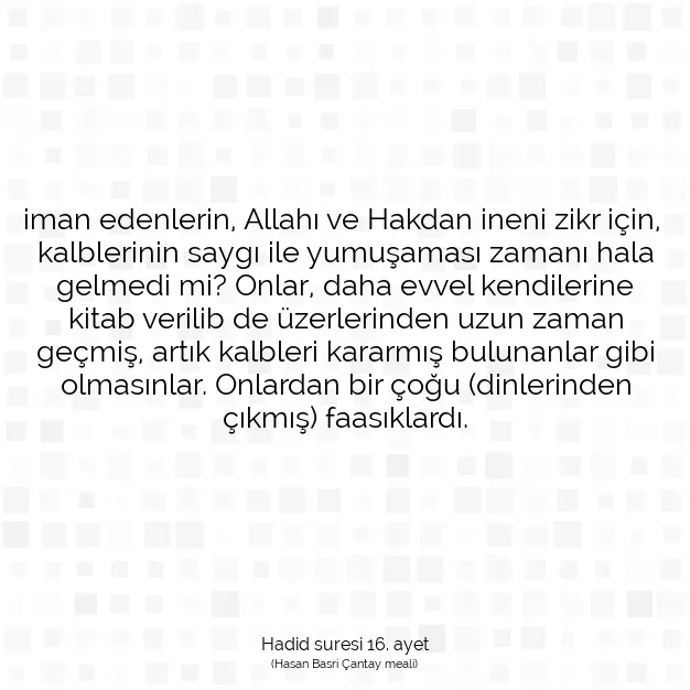 Ayetbul | Kuran Mealleri | Quran | Hadid suresi 16. ayet