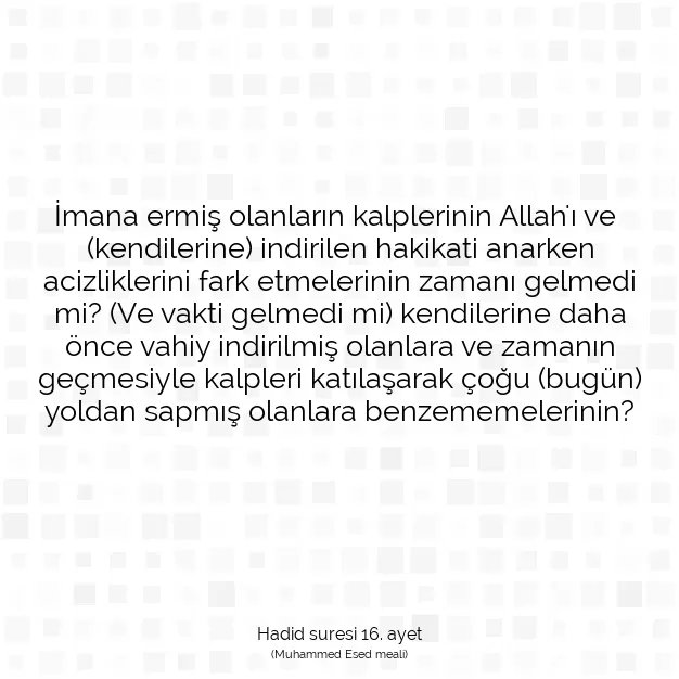 Ayetbul | Kuran Mealleri | Quran | Hadid suresi 16. ayet