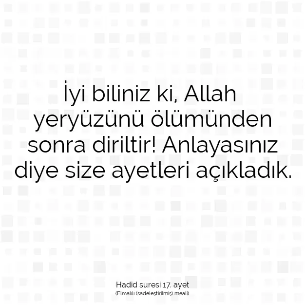 Ayetbul | Kuran Mealleri | Quran | Hadid suresi 17. ayet