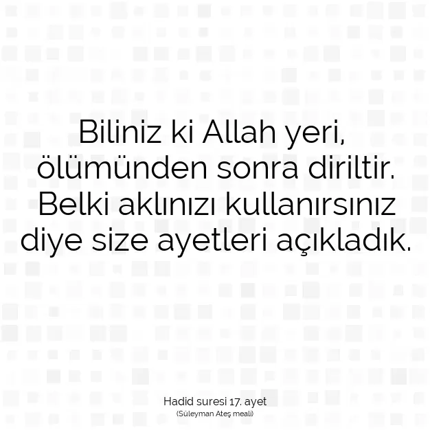 Ayetbul | Kuran Mealleri | Quran | Hadid suresi 17. ayet