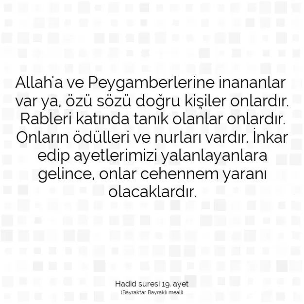 Ayetbul | Kuran Mealleri | Quran | Hadid suresi 19. ayet