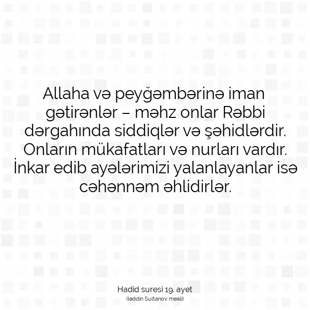 Ayetbul | Kuran Mealleri | Quran | Hadid suresi 19. ayet