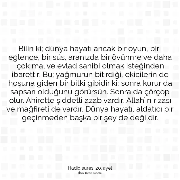 Ayetbul | Kuran Mealleri | Quran | Hadid suresi 20. ayet