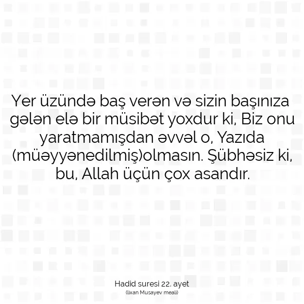 Ayetbul | Kuran Mealleri | Quran | Hadid suresi 22. ayet