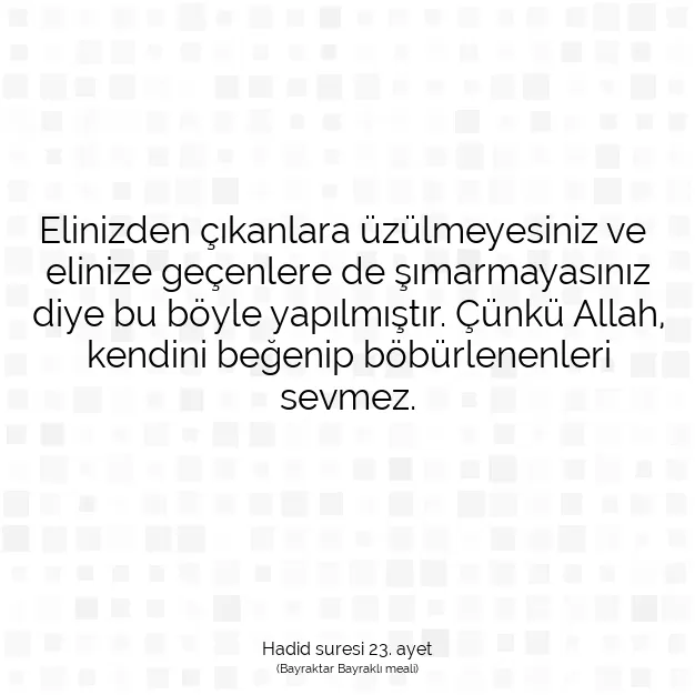 Ayetbul | Kuran Mealleri | Quran | Hadid suresi 23. ayet