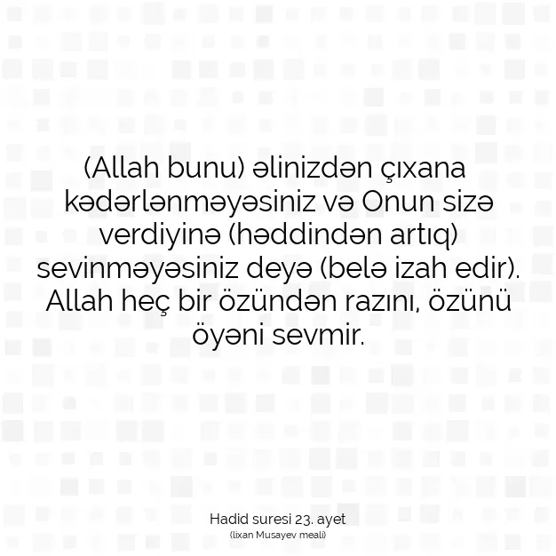 Ayetbul | Kuran Mealleri | Quran | Hadid suresi 23. ayet