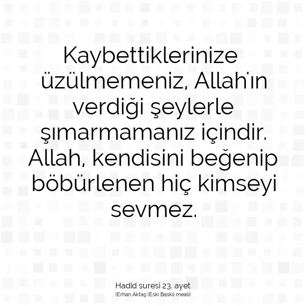 Ayetbul | Kuran Mealleri | Quran | Hadid suresi 23. ayet