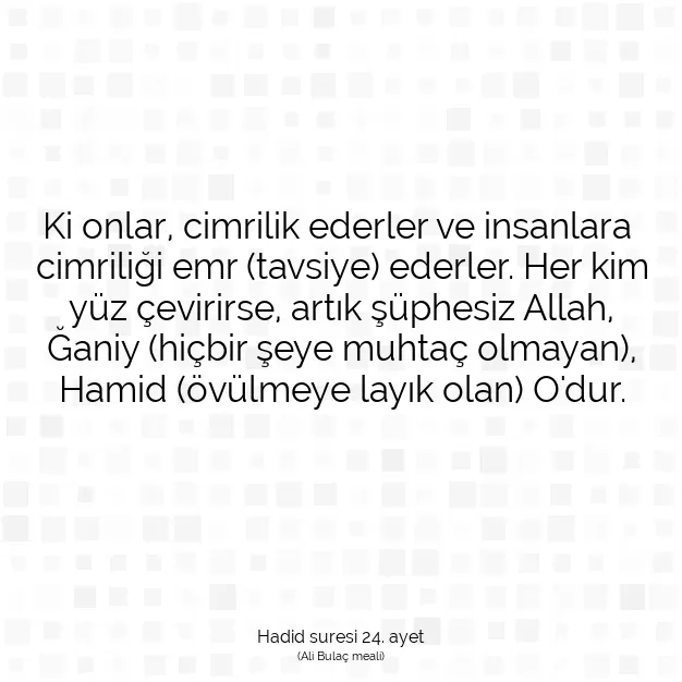 Ayetbul | Kuran Mealleri | Quran | Hadid suresi 24. ayet