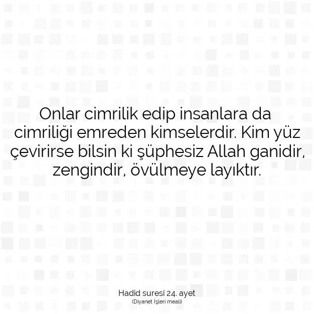 Ayetbul | Kuran Mealleri | Quran | Hadid suresi 24. ayet