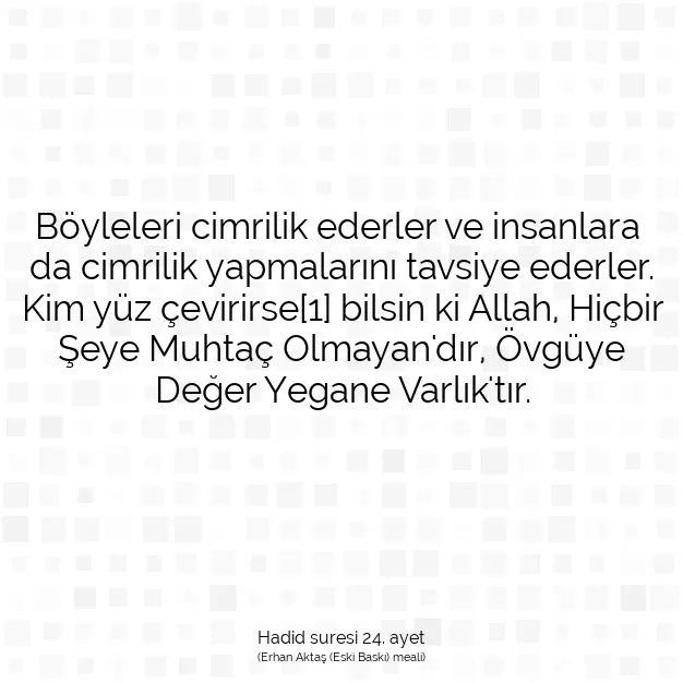 Ayetbul | Kuran Mealleri | Quran | Hadid suresi 24. ayet