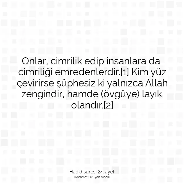 Ayetbul | Kuran Mealleri | Quran | Hadid suresi 24. ayet