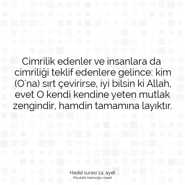 Ayetbul | Kuran Mealleri | Quran | Hadid suresi 24. ayet