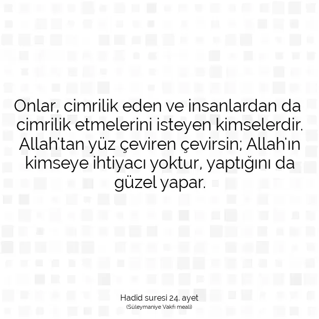 Ayetbul | Kuran Mealleri | Quran | Hadid suresi 24. ayet