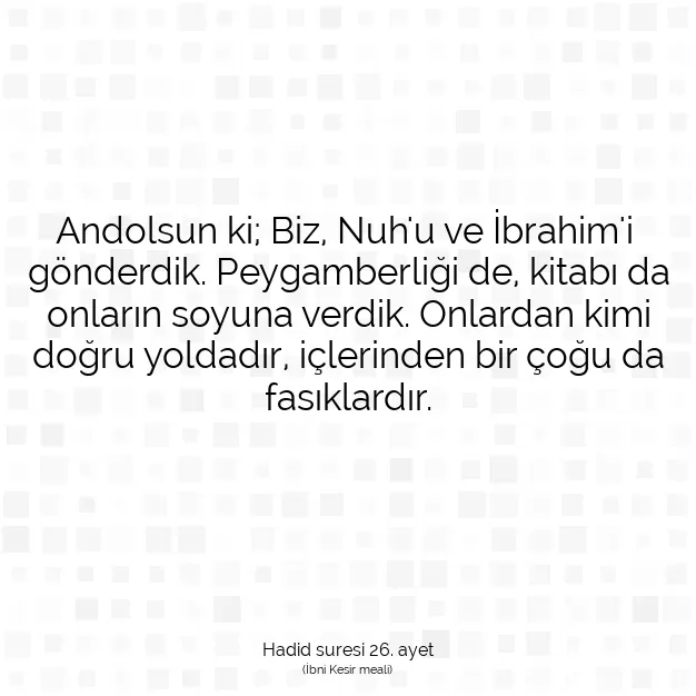 Ayetbul | Kuran Mealleri | Quran | Hadid suresi 26. ayet