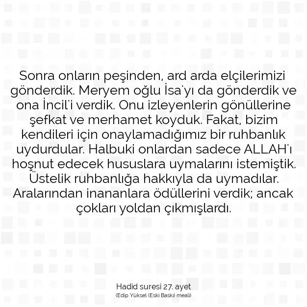 Ayetbul | Kuran Mealleri | Quran | Hadid suresi 27. ayet