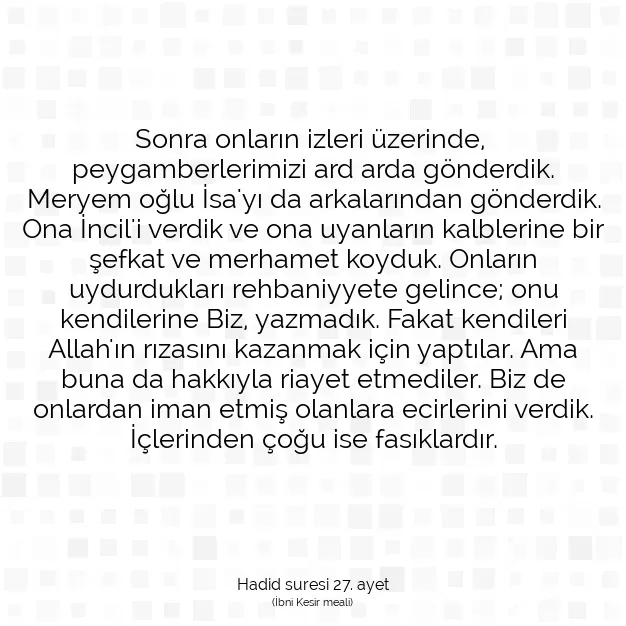 Ayetbul | Kuran Mealleri | Quran | Hadid suresi 27. ayet