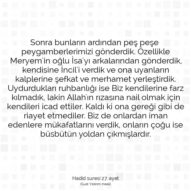 Ayetbul | Kuran Mealleri | Quran | Hadid suresi 27. ayet