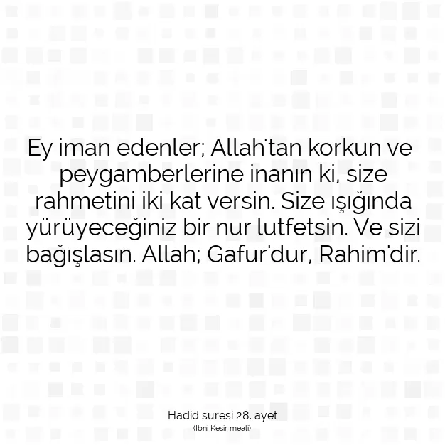 Ayetbul | Kuran Mealleri | Quran | Hadid suresi 28. ayet