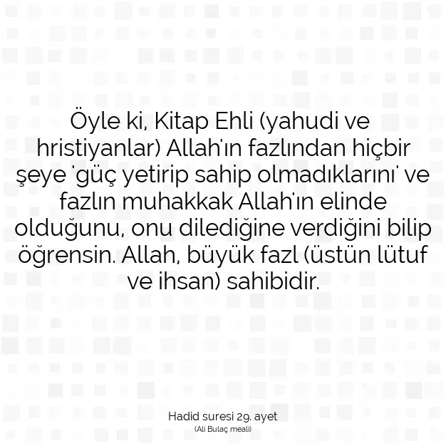 Ayetbul | Kuran Mealleri | Quran | Hadid suresi 29. ayet