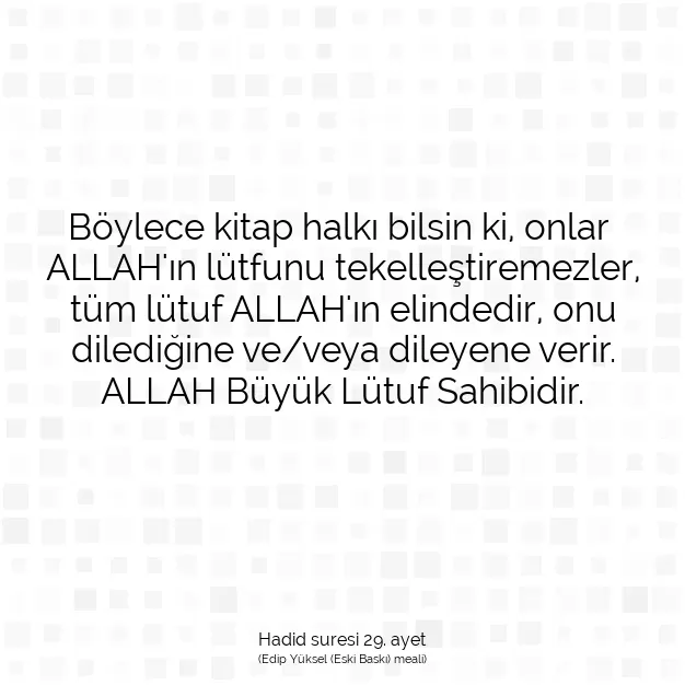 Ayetbul | Kuran Mealleri | Quran | Hadid suresi 29. ayet