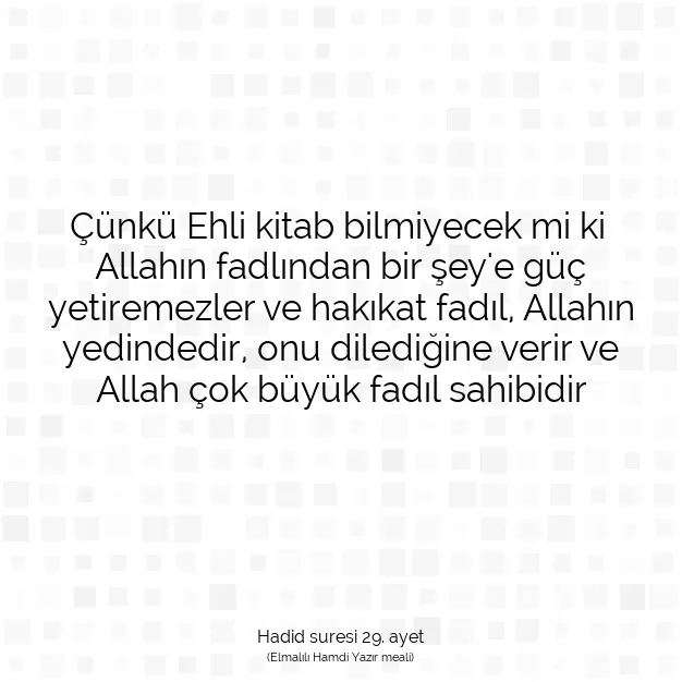 Ayetbul | Kuran Mealleri | Quran | Hadid suresi 29. ayet