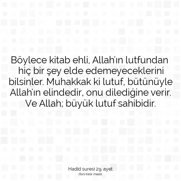 Ayetbul | Kuran Mealleri | Quran | Hadid suresi 29. ayet