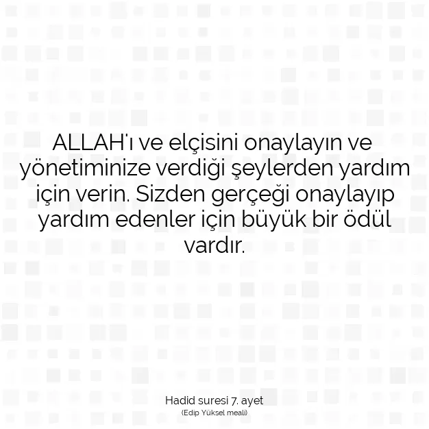 Ayetbul | Kuran Mealleri | Quran | Hadid suresi 7. ayet