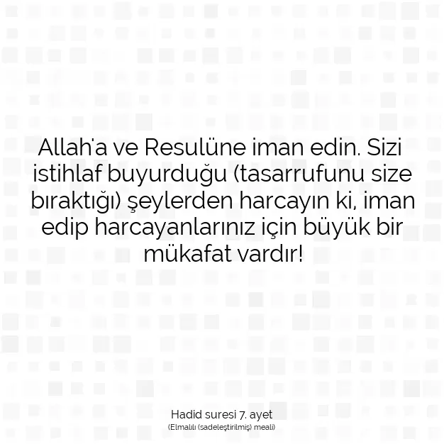 Ayetbul | Kuran Mealleri | Quran | Hadid suresi 7. ayet