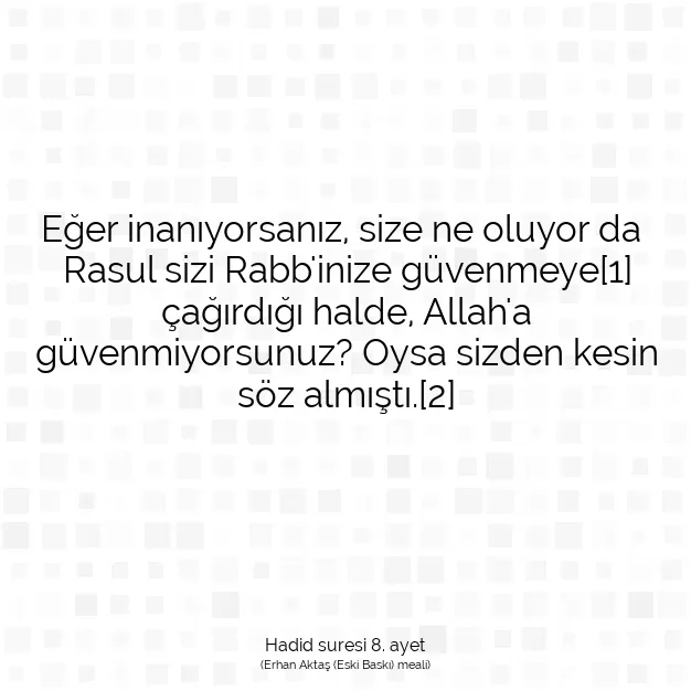 Ayetbul | Kuran Mealleri | Quran | Hadid suresi 8. ayet