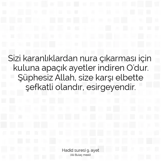 Ayetbul | Kuran Mealleri | Quran | Hadid suresi 9. ayet