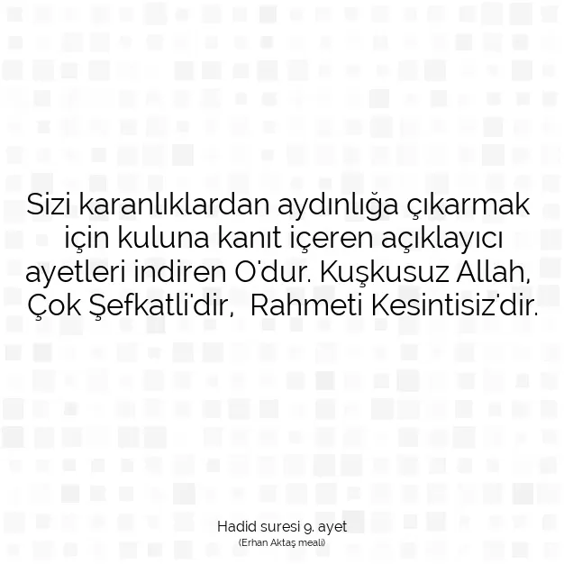 Ayetbul | Kuran Mealleri | Quran | Hadid suresi 9. ayet