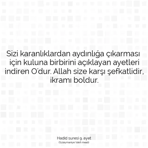 Ayetbul | Kuran Mealleri | Quran | Hadid suresi 9. ayet