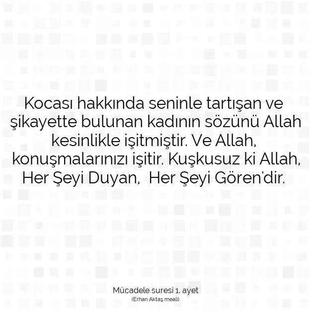 Ayetbul | Kuran Mealleri | Quran | Mücadele suresi 1. ayet