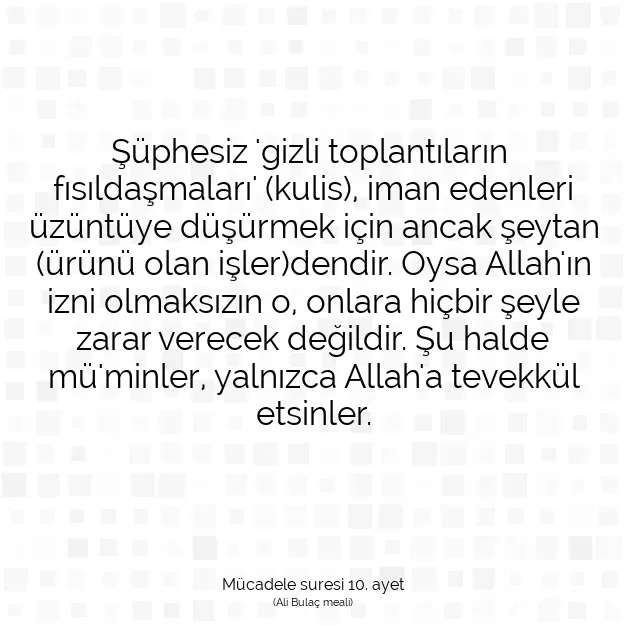 Ayetbul | Kuran Mealleri | Quran | Mücadele suresi 10. ayet