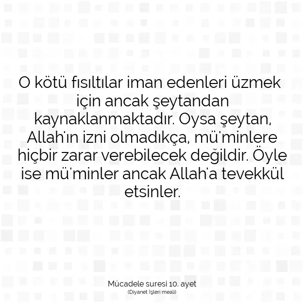 Ayetbul | Kuran Mealleri | Quran | Mücadele suresi 10. ayet