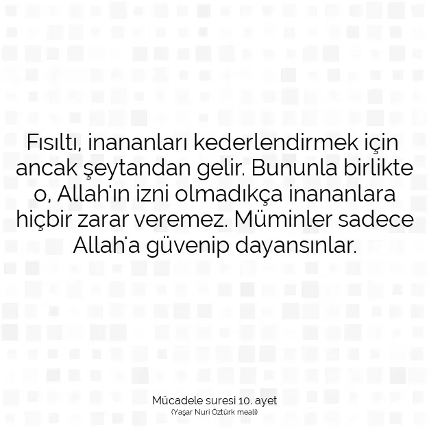 Ayetbul | Kuran Mealleri | Quran | Mücadele suresi 10. ayet