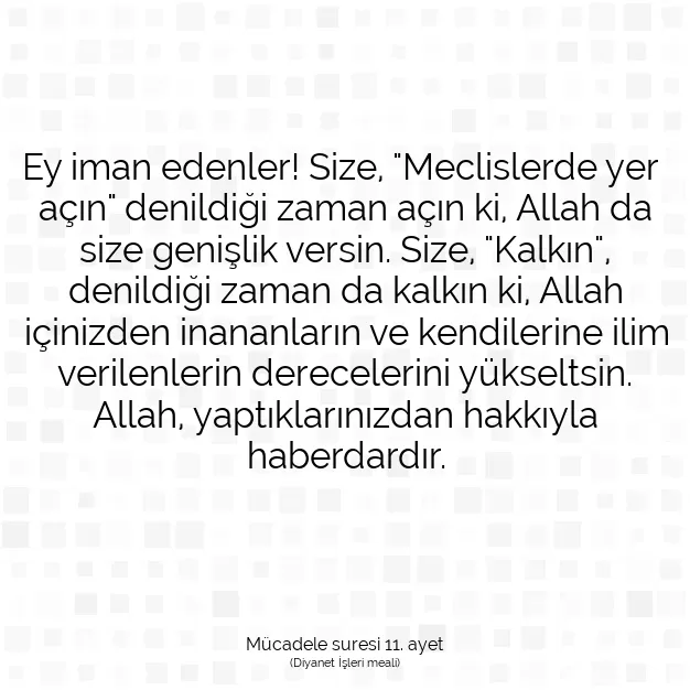 Ayetbul | Kuran Mealleri | Quran | Mücadele suresi 11. ayet