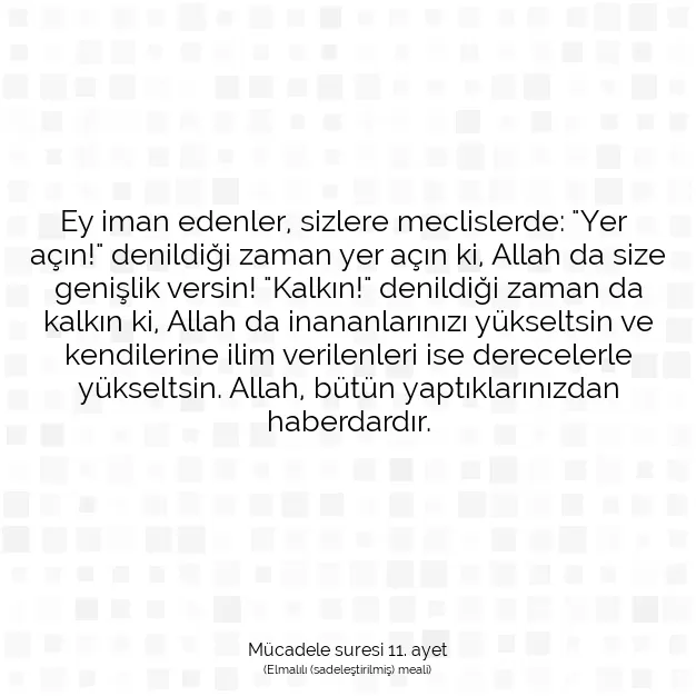 Ayetbul | Kuran Mealleri | Quran | Mücadele suresi 11. ayet