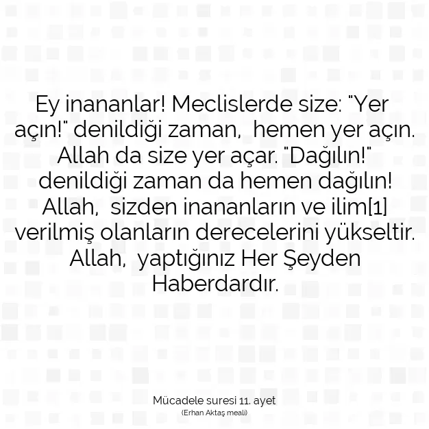 Ayetbul | Kuran Mealleri | Quran | Mücadele suresi 11. ayet