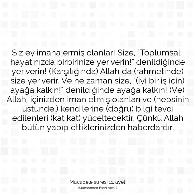 Ayetbul | Kuran Mealleri | Quran | Mücadele suresi 11. ayet