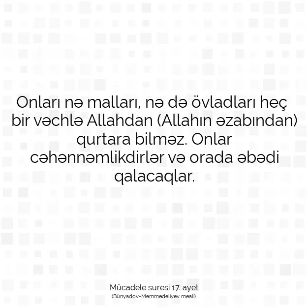 Ayetbul | Kuran Mealleri | Quran | Mücadele suresi 17. ayet