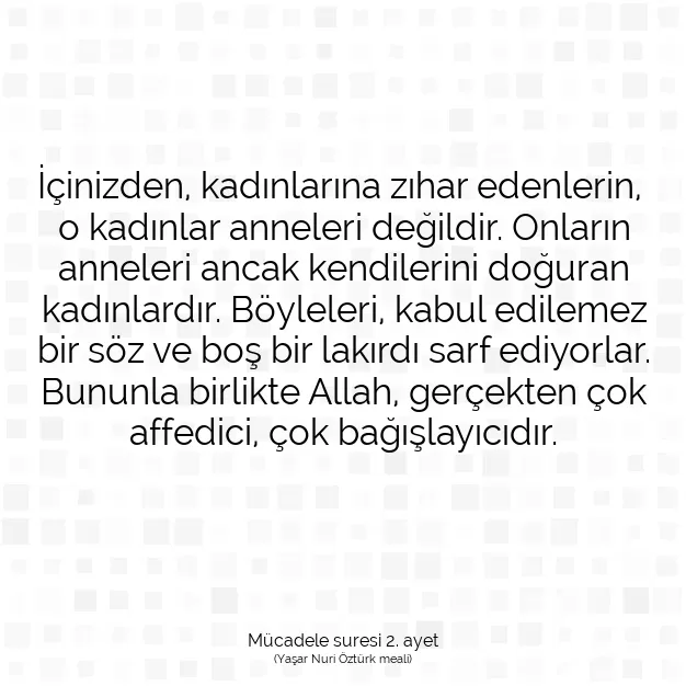 Ayetbul | Kuran Mealleri | Quran | Mücadele suresi 2. ayet