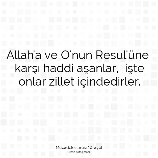 Ayetbul | Kuran Mealleri | Quran | Mücadele suresi 20. ayet